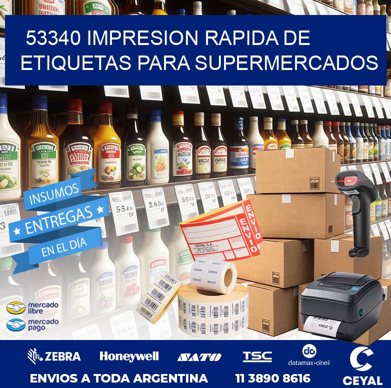 53340 IMPRESION RAPIDA DE ETIQUETAS PARA SUPERMERCADOS