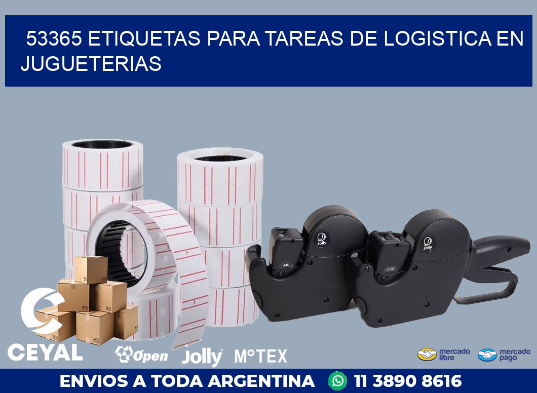 53365 ETIQUETAS PARA TAREAS DE LOGISTICA EN JUGUETERIAS