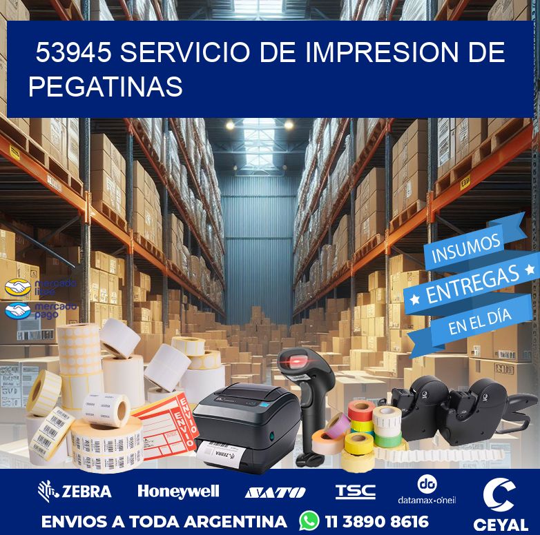 53945 SERVICIO DE IMPRESION DE PEGATINAS