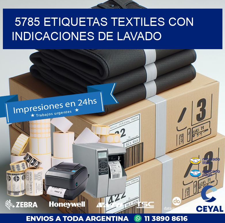 5785 ETIQUETAS TEXTILES CON INDICACIONES DE LAVADO