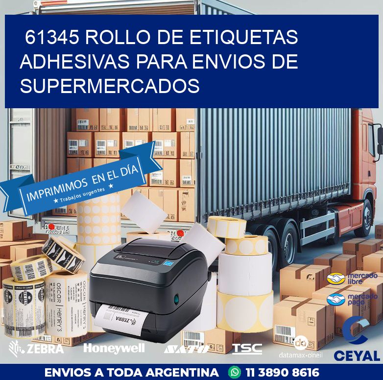 61345 ROLLO DE ETIQUETAS ADHESIVAS PARA ENVIOS DE SUPERMERCADOS