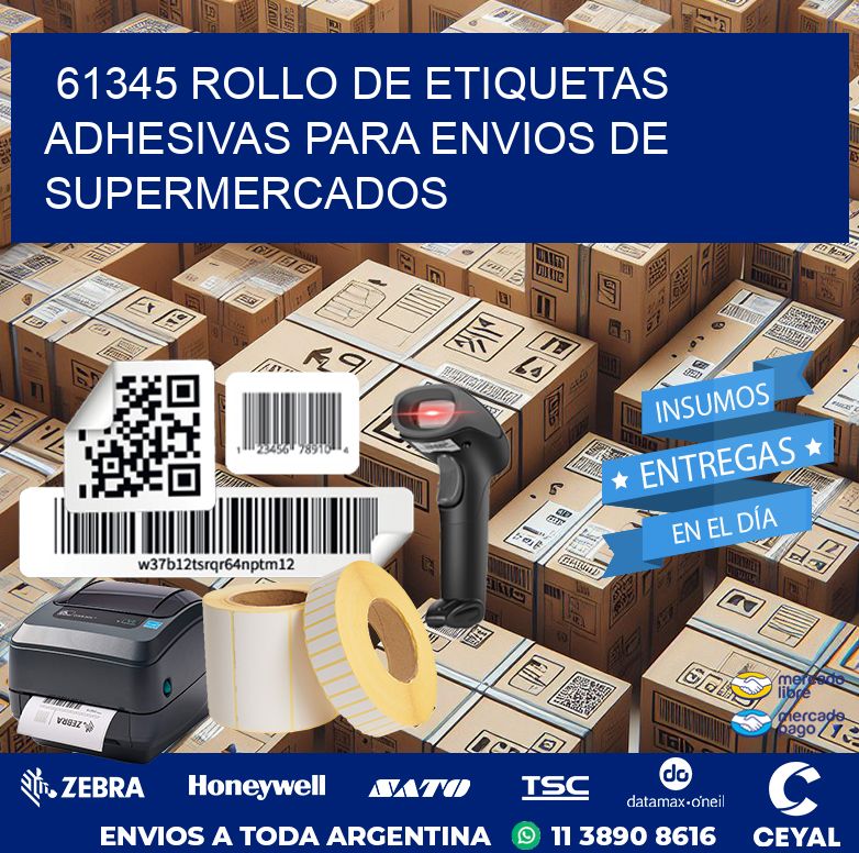 61345 ROLLO DE ETIQUETAS ADHESIVAS PARA ENVIOS DE SUPERMERCADOS