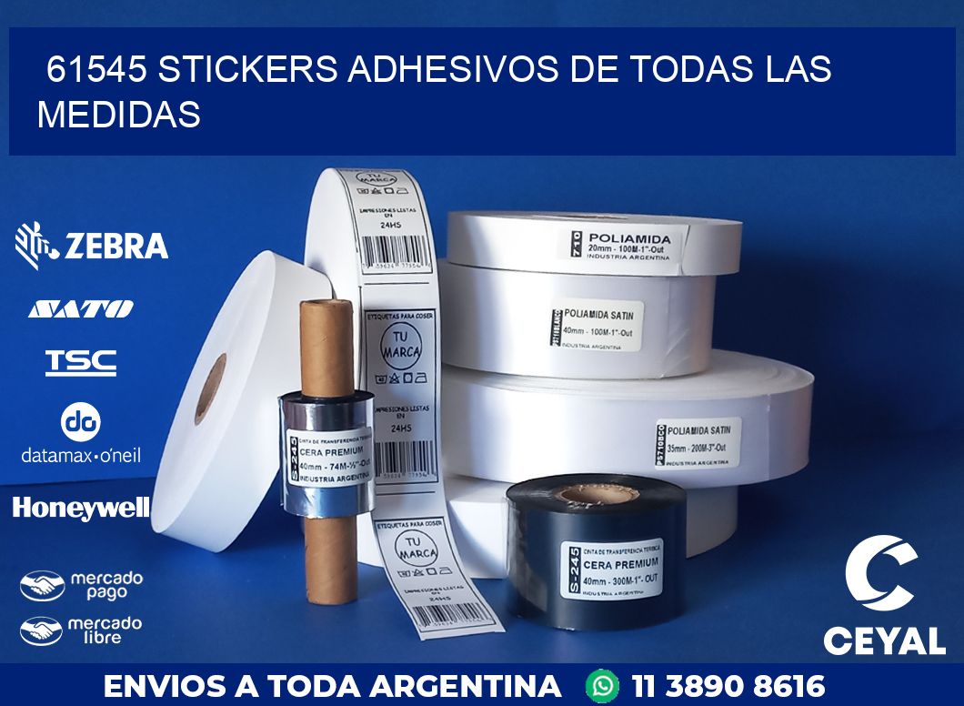 61545 STICKERS ADHESIVOS DE TODAS LAS MEDIDAS