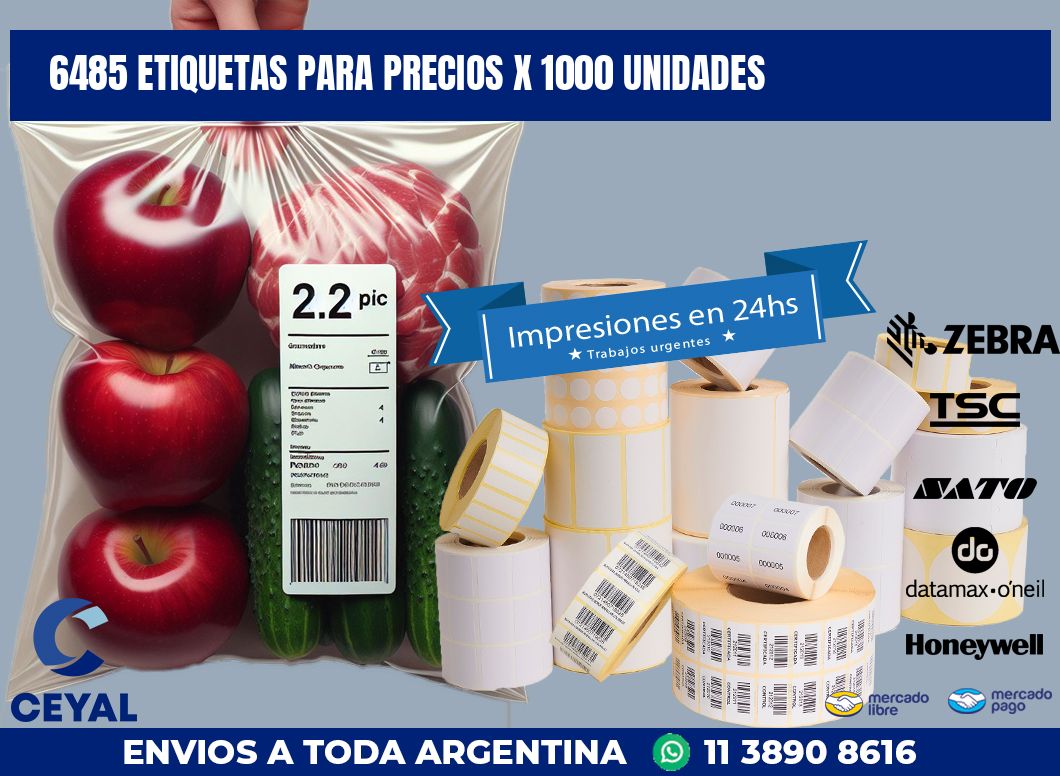 6485 ETIQUETAS PARA PRECIOS X 1000 UNIDADES
