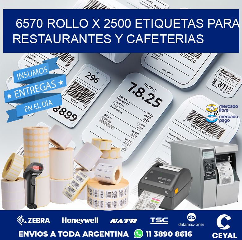 6570 ROLLO X 2500 ETIQUETAS PARA RESTAURANTES Y CAFETERIAS
