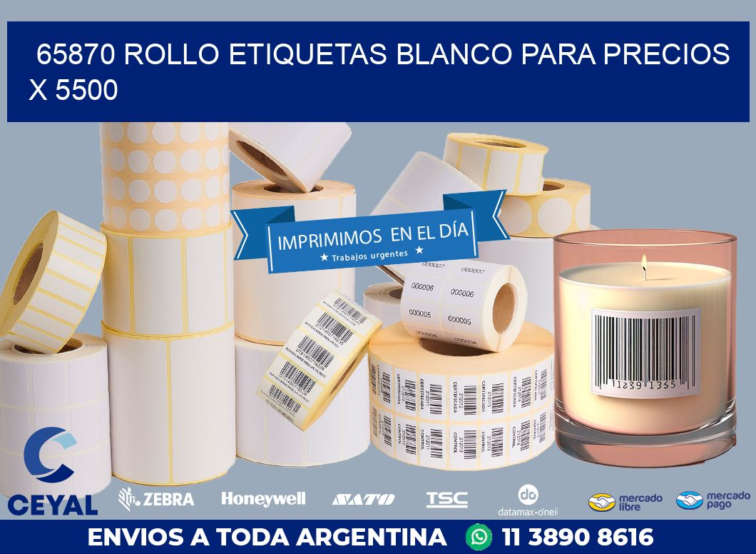 65870 ROLLO ETIQUETAS BLANCO PARA PRECIOS X 5500