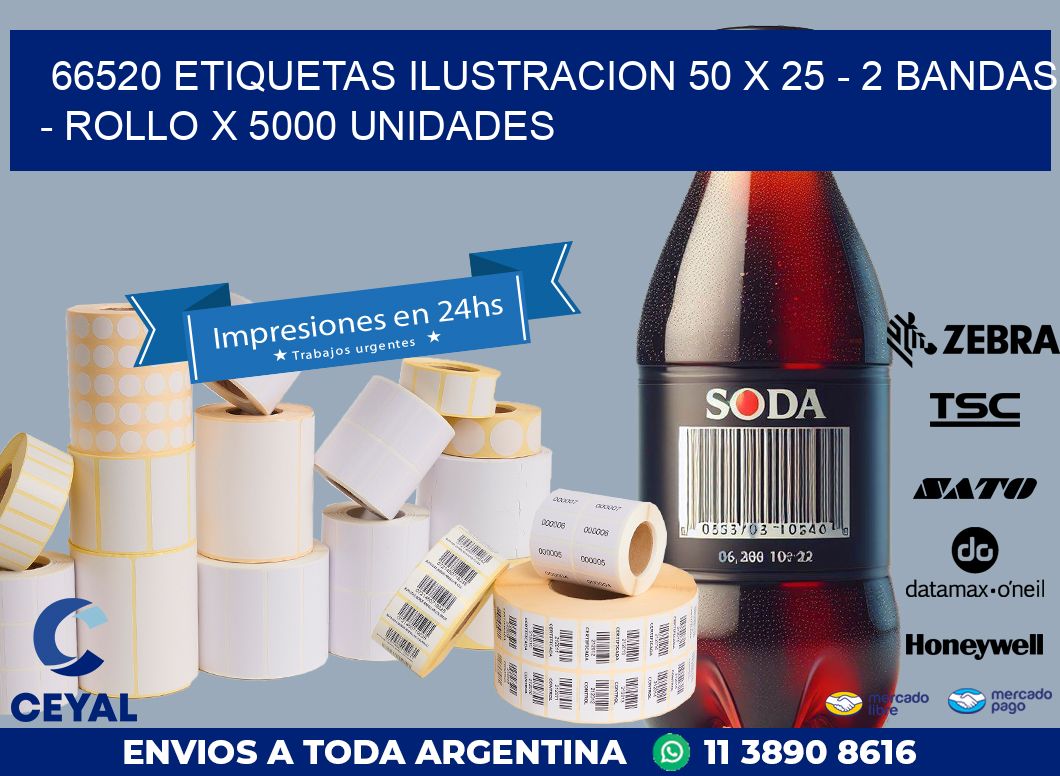 66520 ETIQUETAS ILUSTRACION 50 X 25 - 2 BANDAS - ROLLO X 5000 UNIDADES