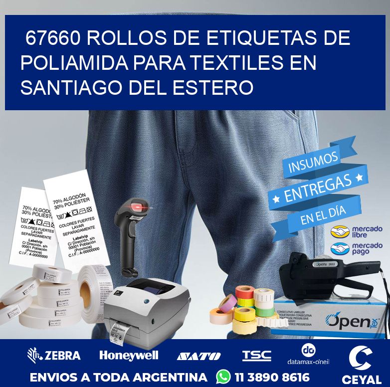 67660 ROLLOS DE ETIQUETAS DE POLIAMIDA PARA TEXTILES EN SANTIAGO DEL ESTERO