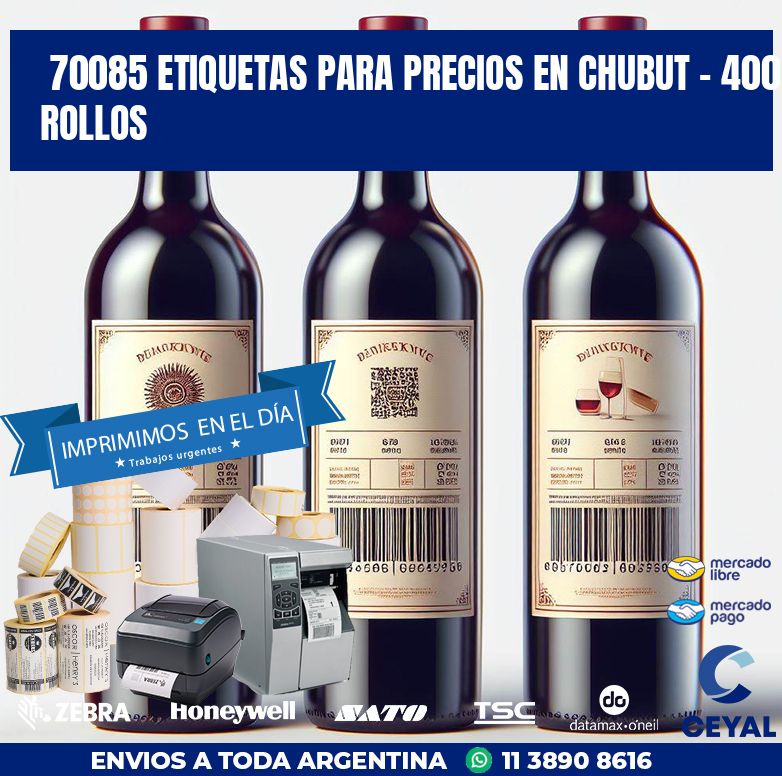 70085 ETIQUETAS PARA PRECIOS EN CHUBUT - 400 ROLLOS