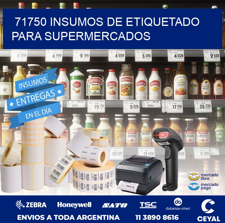 71750 INSUMOS DE ETIQUETADO PARA SUPERMERCADOS
