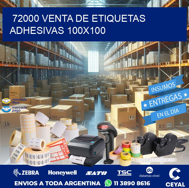 72000 VENTA DE ETIQUETAS ADHESIVAS 100X100