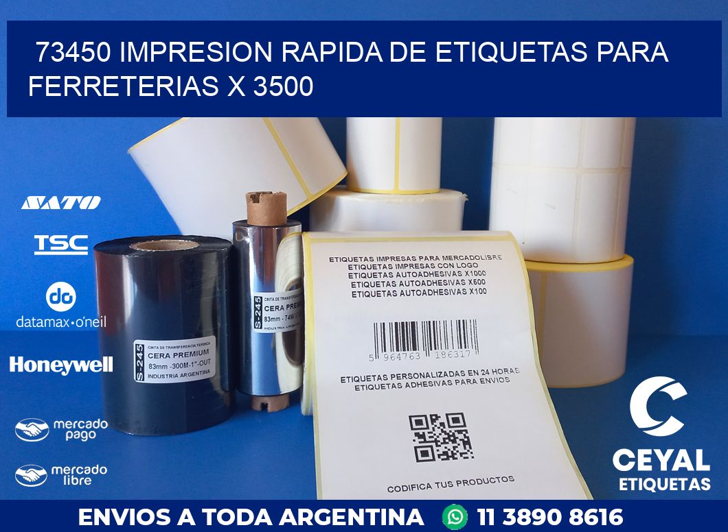 73450 IMPRESION RAPIDA DE ETIQUETAS PARA FERRETERIAS X 3500