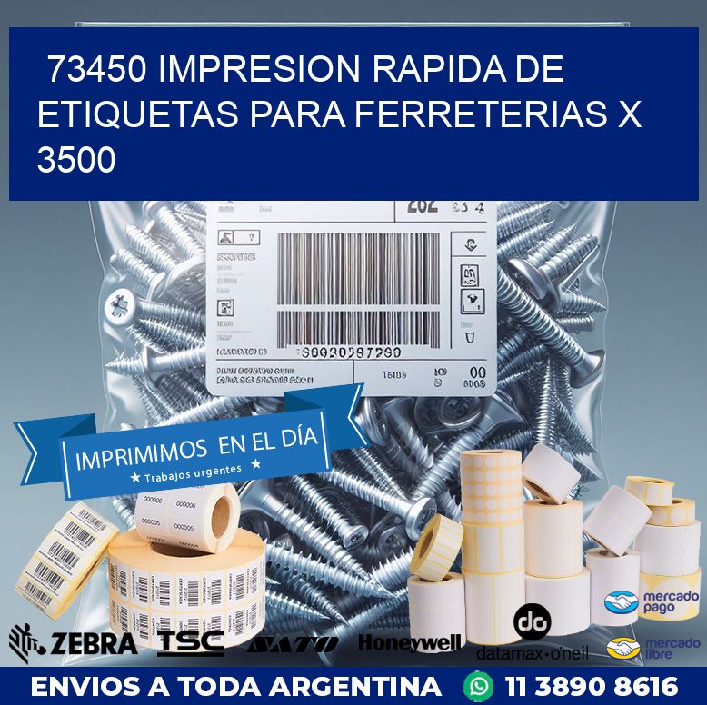 73450 IMPRESION RAPIDA DE ETIQUETAS PARA FERRETERIAS X 3500