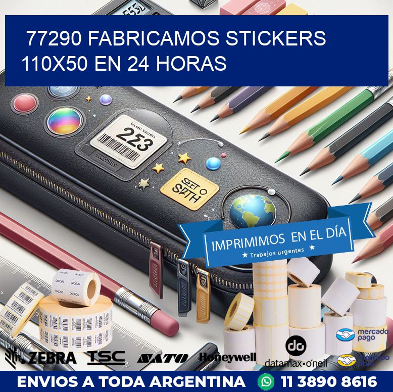77290 FABRICAMOS STICKERS 110X50 EN 24 HORAS