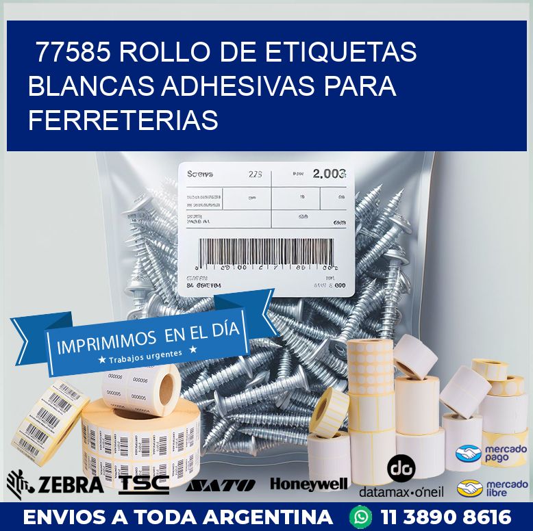 77585 ROLLO DE ETIQUETAS BLANCAS ADHESIVAS PARA FERRETERIAS