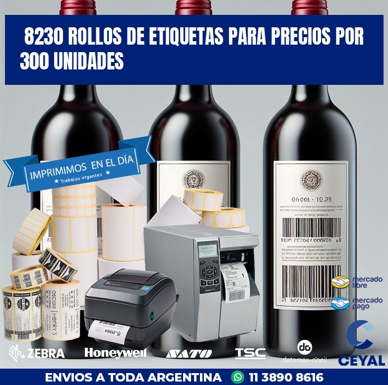 8230 ROLLOS DE ETIQUETAS PARA PRECIOS POR 300 UNIDADES