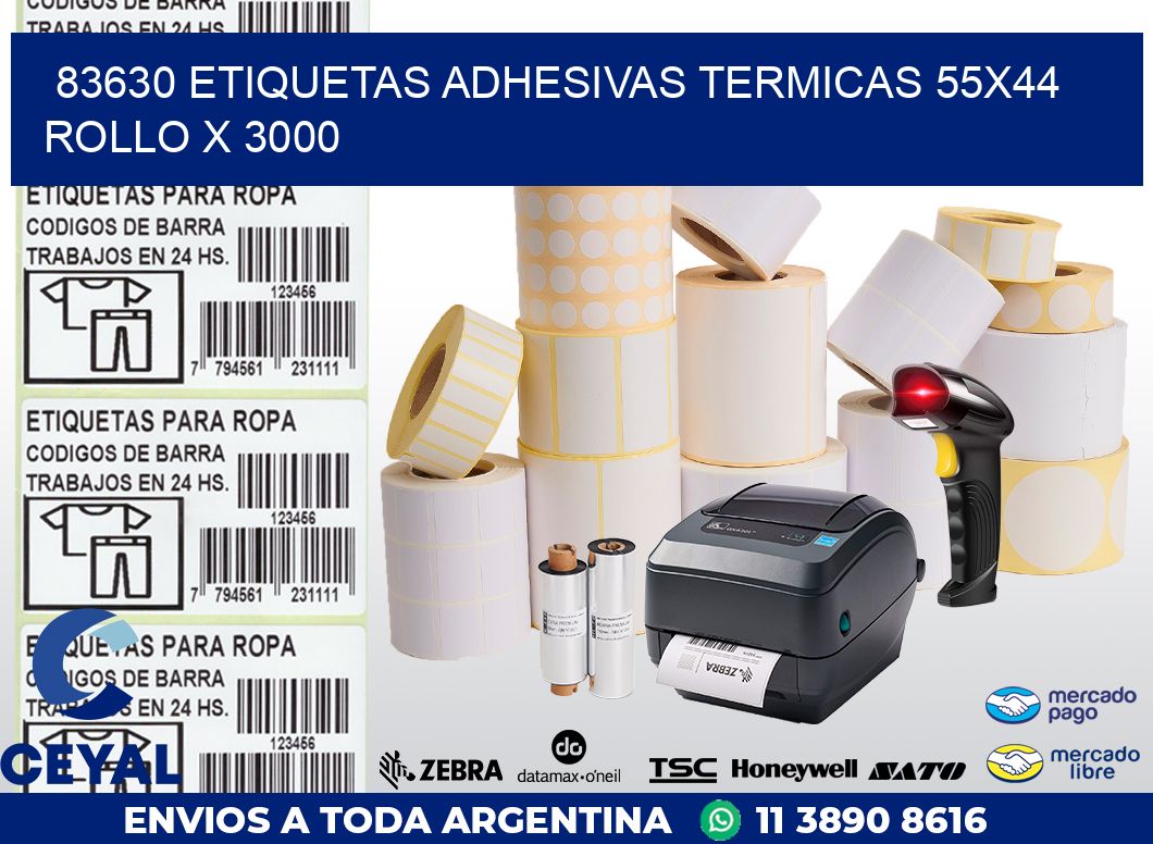 83630 ETIQUETAS ADHESIVAS TERMICAS 55X44 ROLLO X 3000