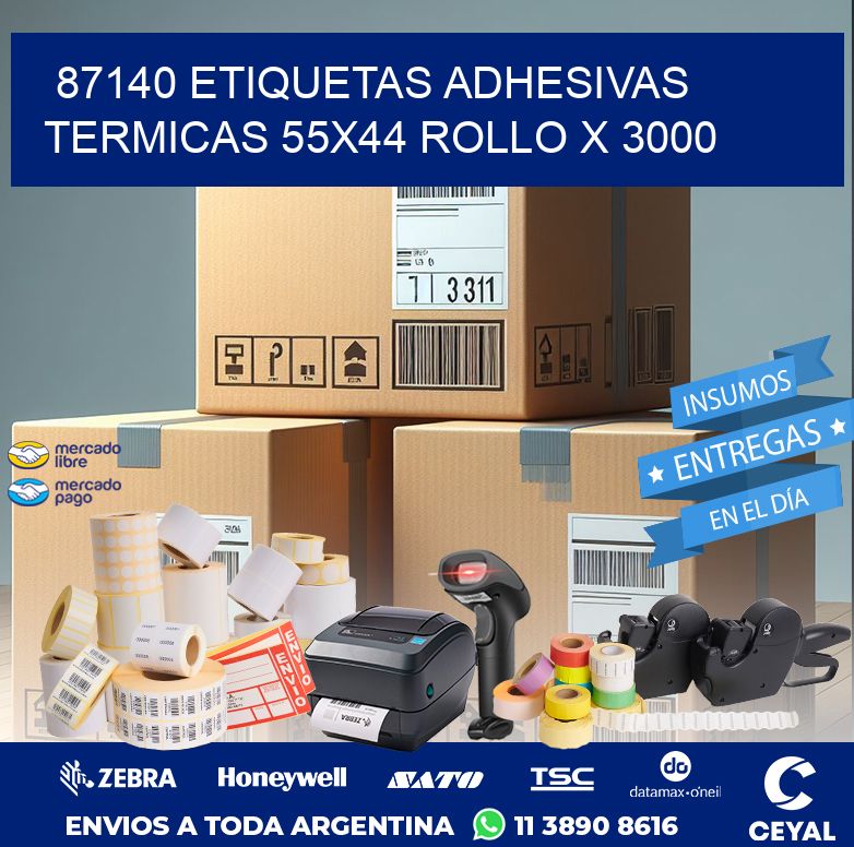 87140 ETIQUETAS ADHESIVAS TERMICAS 55X44 ROLLO X 3000