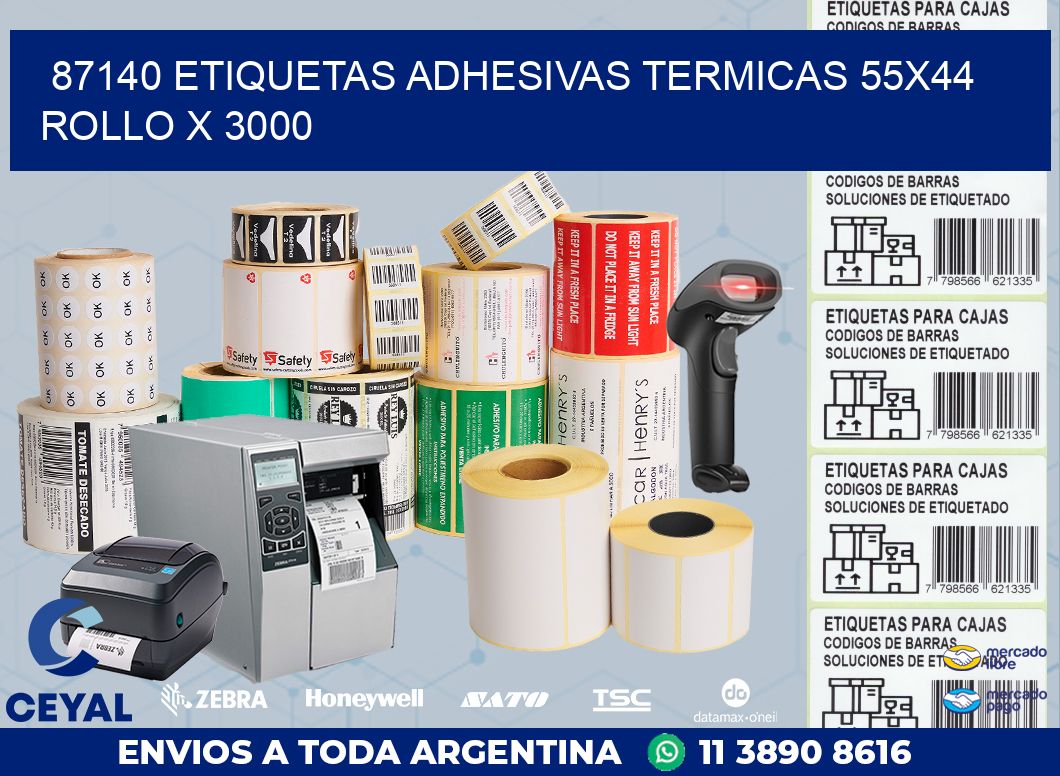 87140 ETIQUETAS ADHESIVAS TERMICAS 55X44 ROLLO X 3000