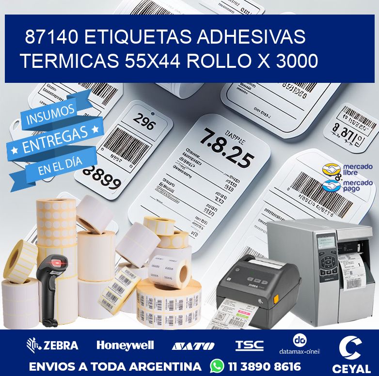 87140 ETIQUETAS ADHESIVAS TERMICAS 55X44 ROLLO X 3000