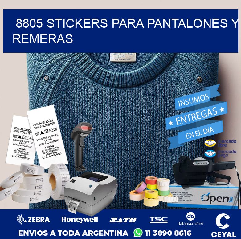 8805 STICKERS PARA PANTALONES Y REMERAS