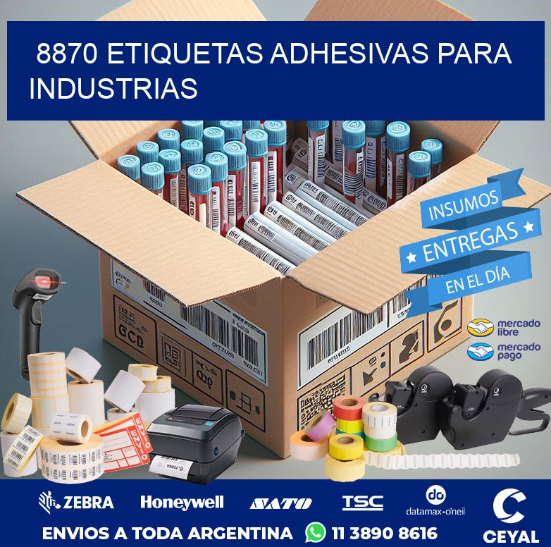 8870 ETIQUETAS ADHESIVAS PARA INDUSTRIAS