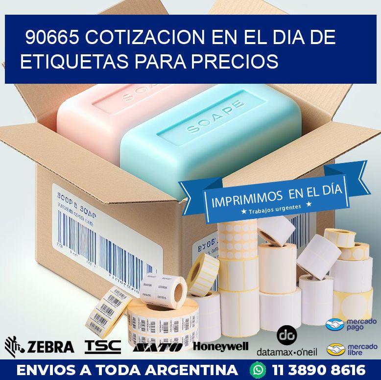 90665 COTIZACION EN EL DIA DE ETIQUETAS PARA PRECIOS