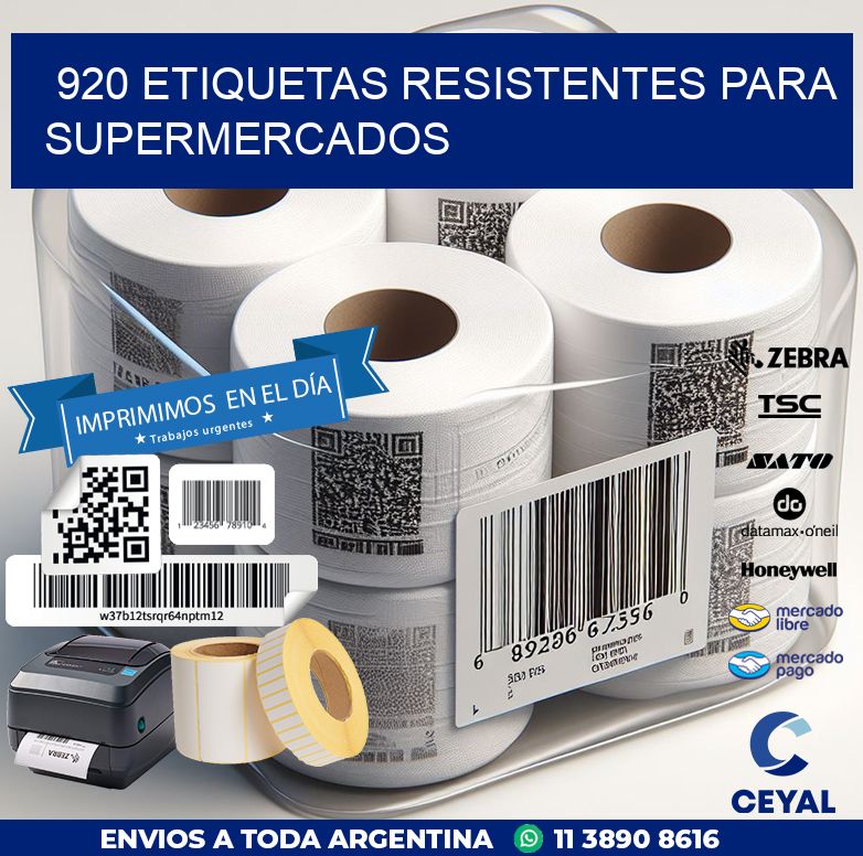 920 ETIQUETAS RESISTENTES PARA SUPERMERCADOS