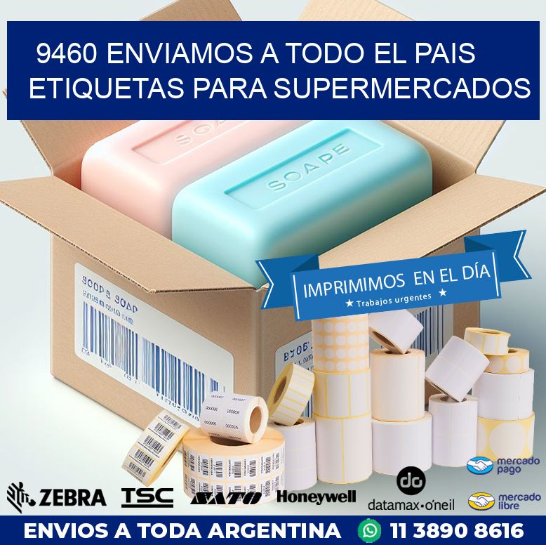 9460 ENVIAMOS A TODO EL PAIS ETIQUETAS PARA SUPERMERCADOS