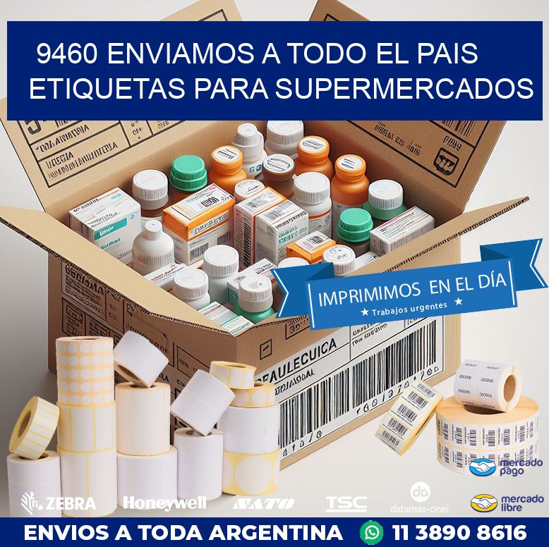 9460 ENVIAMOS A TODO EL PAIS ETIQUETAS PARA SUPERMERCADOS
