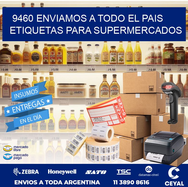 9460 ENVIAMOS A TODO EL PAIS ETIQUETAS PARA SUPERMERCADOS
