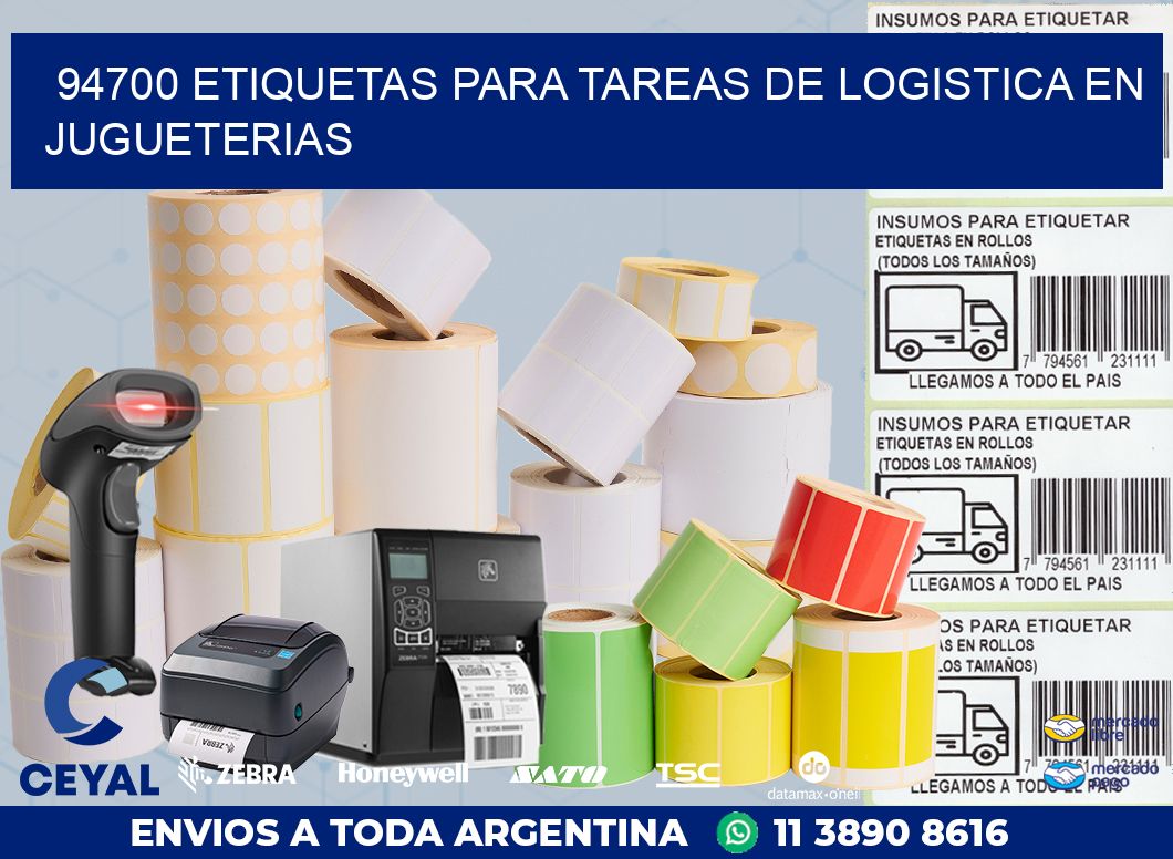 94700 ETIQUETAS PARA TAREAS DE LOGISTICA EN JUGUETERIAS