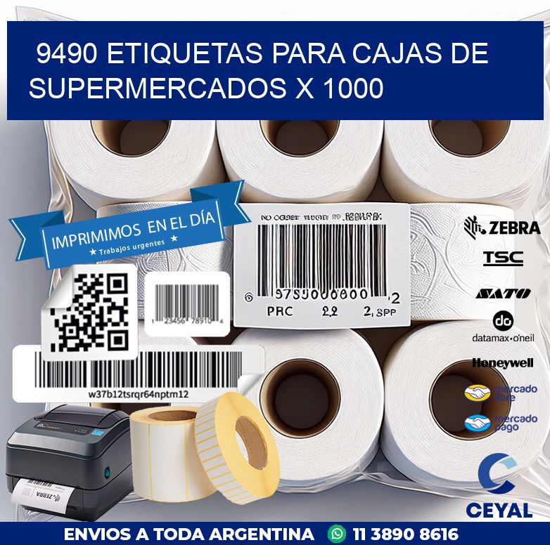 9490 ETIQUETAS PARA CAJAS DE SUPERMERCADOS X 1000