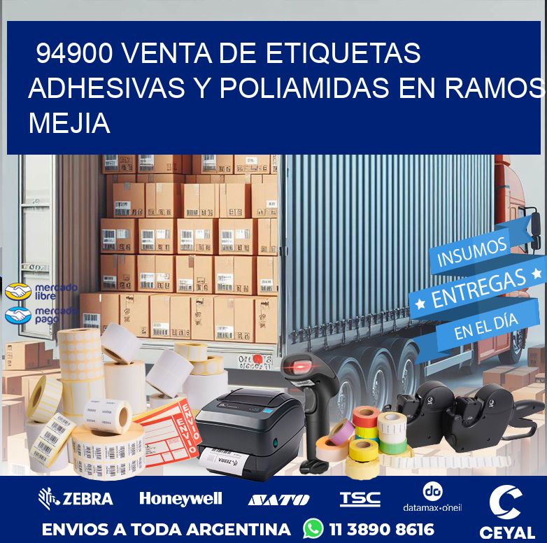 94900 VENTA DE ETIQUETAS ADHESIVAS Y POLIAMIDAS EN RAMOS MEJIA