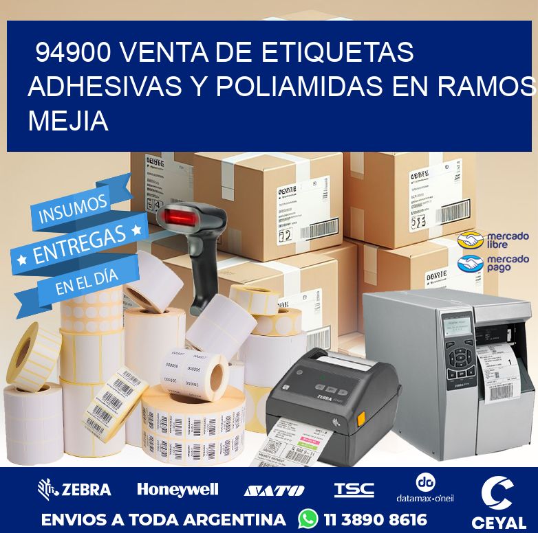 94900 VENTA DE ETIQUETAS ADHESIVAS Y POLIAMIDAS EN RAMOS MEJIA