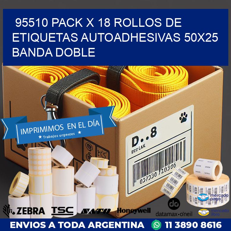 95510 PACK X 18 ROLLOS DE ETIQUETAS AUTOADHESIVAS 50X25 BANDA DOBLE