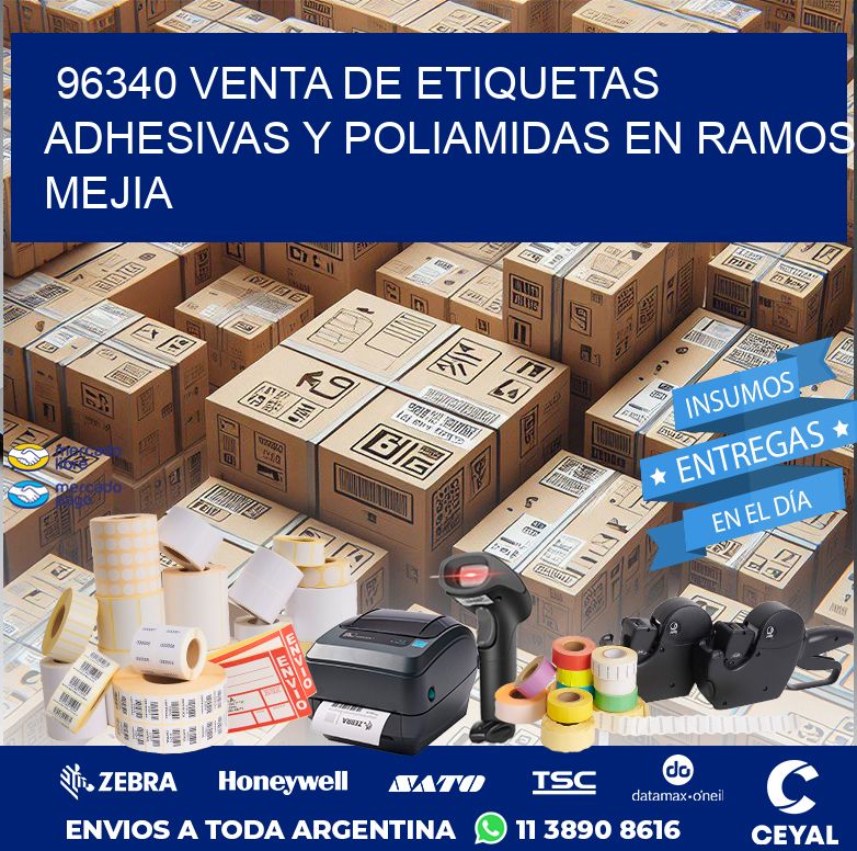 96340 VENTA DE ETIQUETAS ADHESIVAS Y POLIAMIDAS EN RAMOS MEJIA