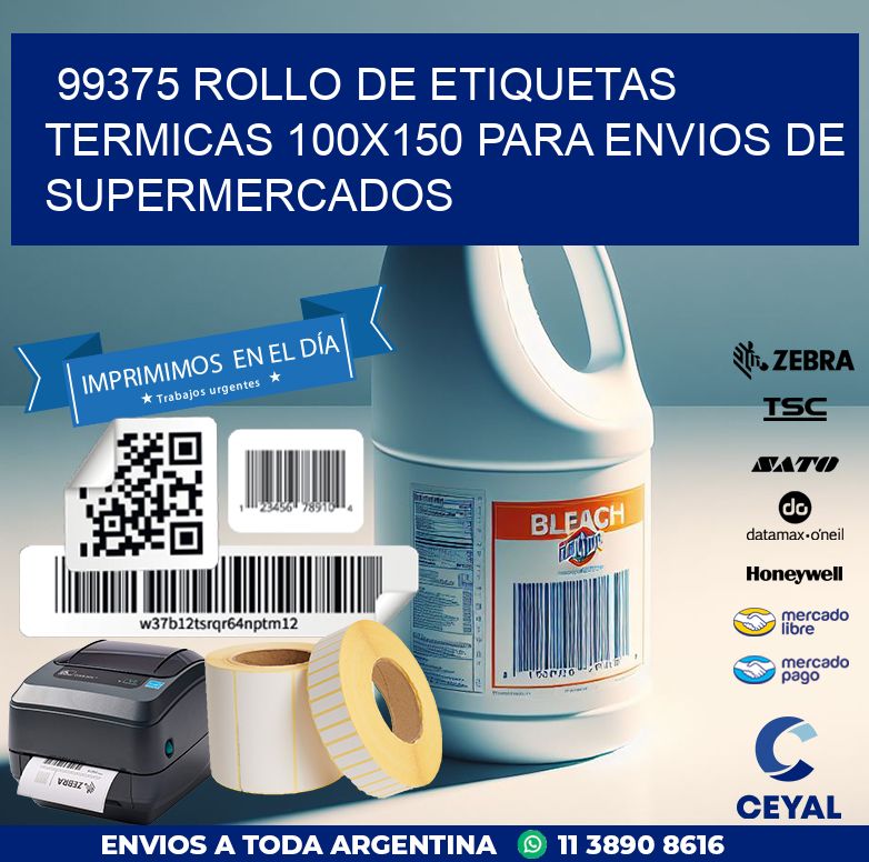 99375 ROLLO DE ETIQUETAS TERMICAS 100X150 PARA ENVIOS DE SUPERMERCADOS
