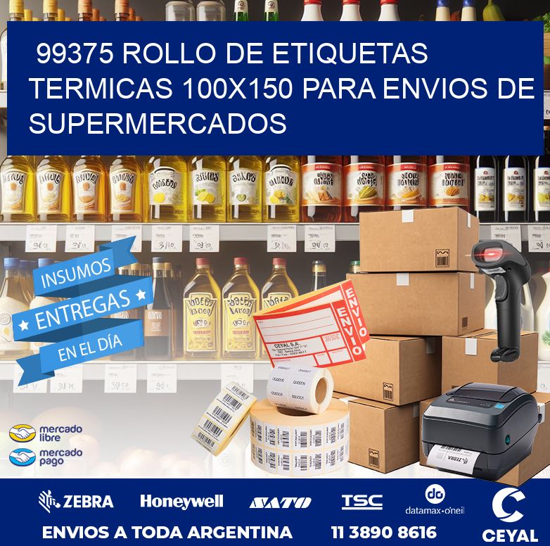 99375 ROLLO DE ETIQUETAS TERMICAS 100X150 PARA ENVIOS DE SUPERMERCADOS
