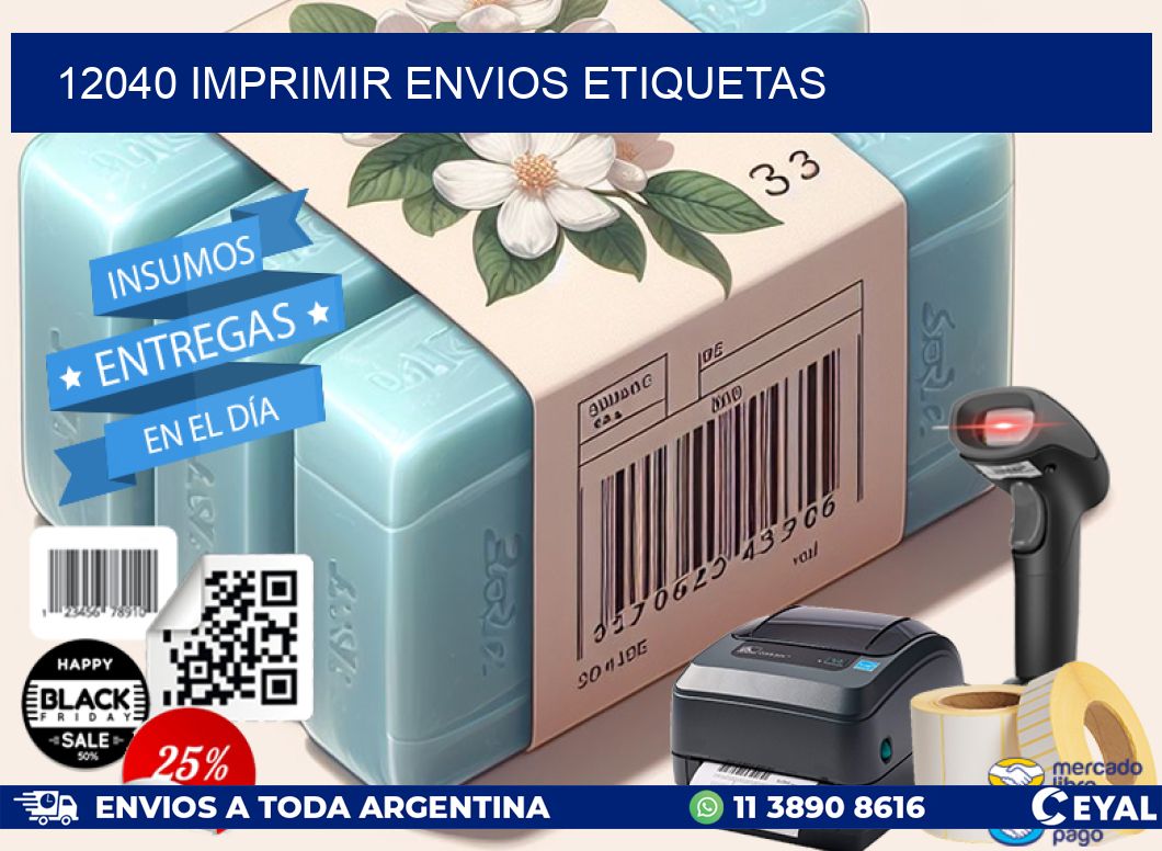 12040 imprimir envios etiquetas