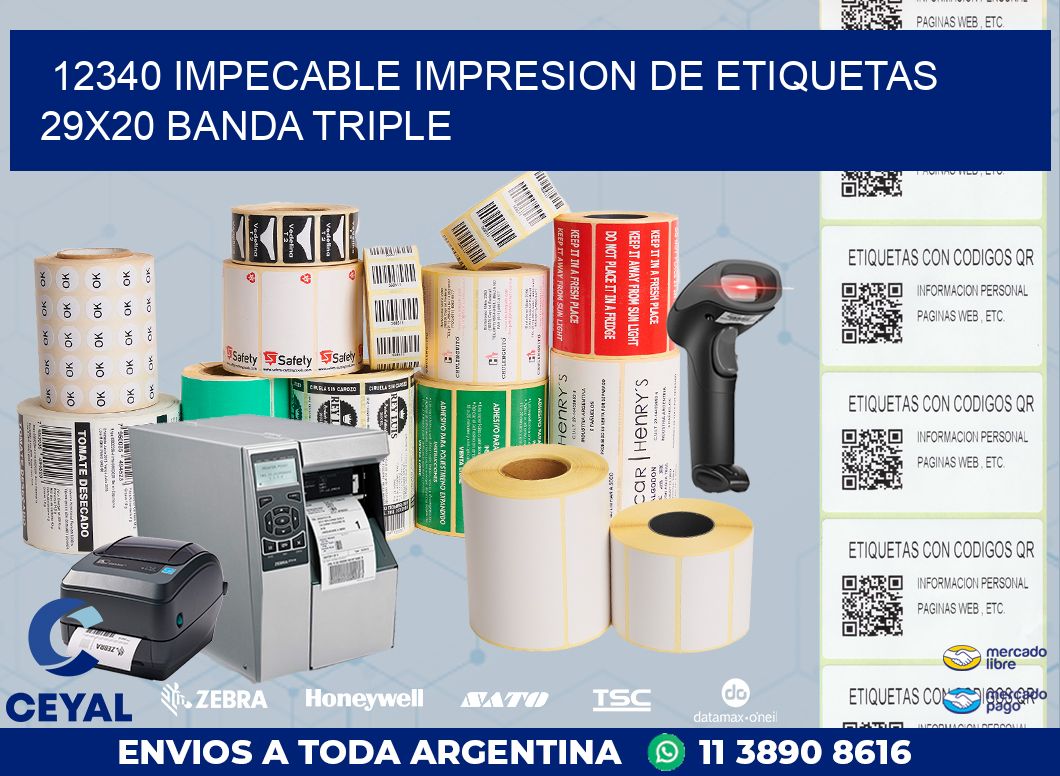 12340 IMPECABLE IMPRESION DE ETIQUETAS 29X20 BANDA TRIPLE