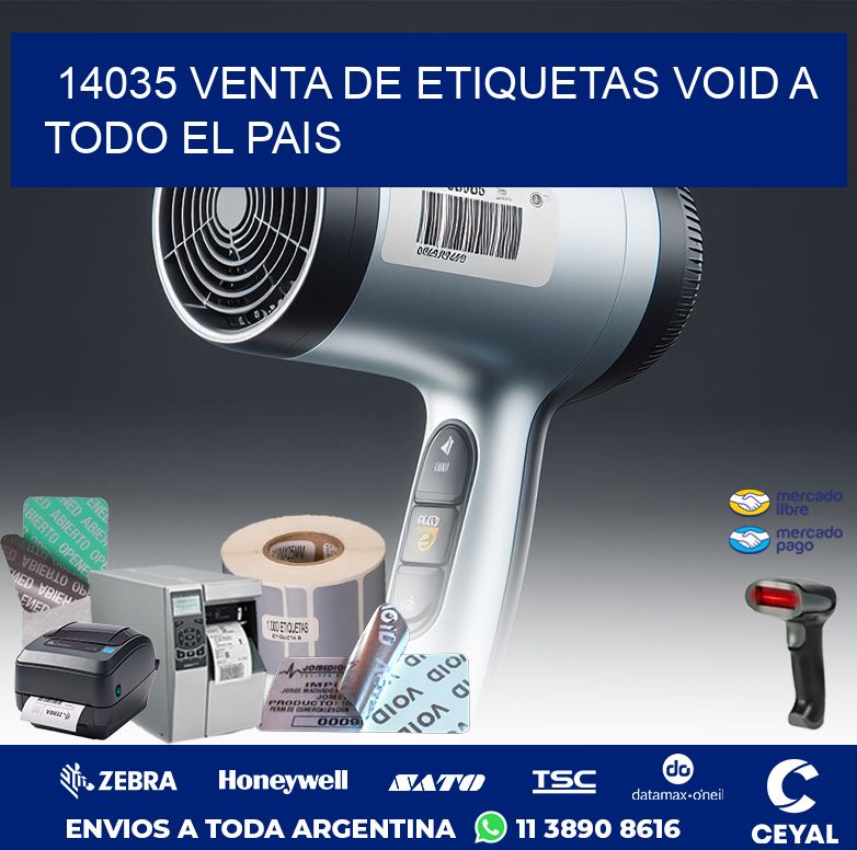 14035 VENTA DE ETIQUETAS VOID A TODO EL PAIS