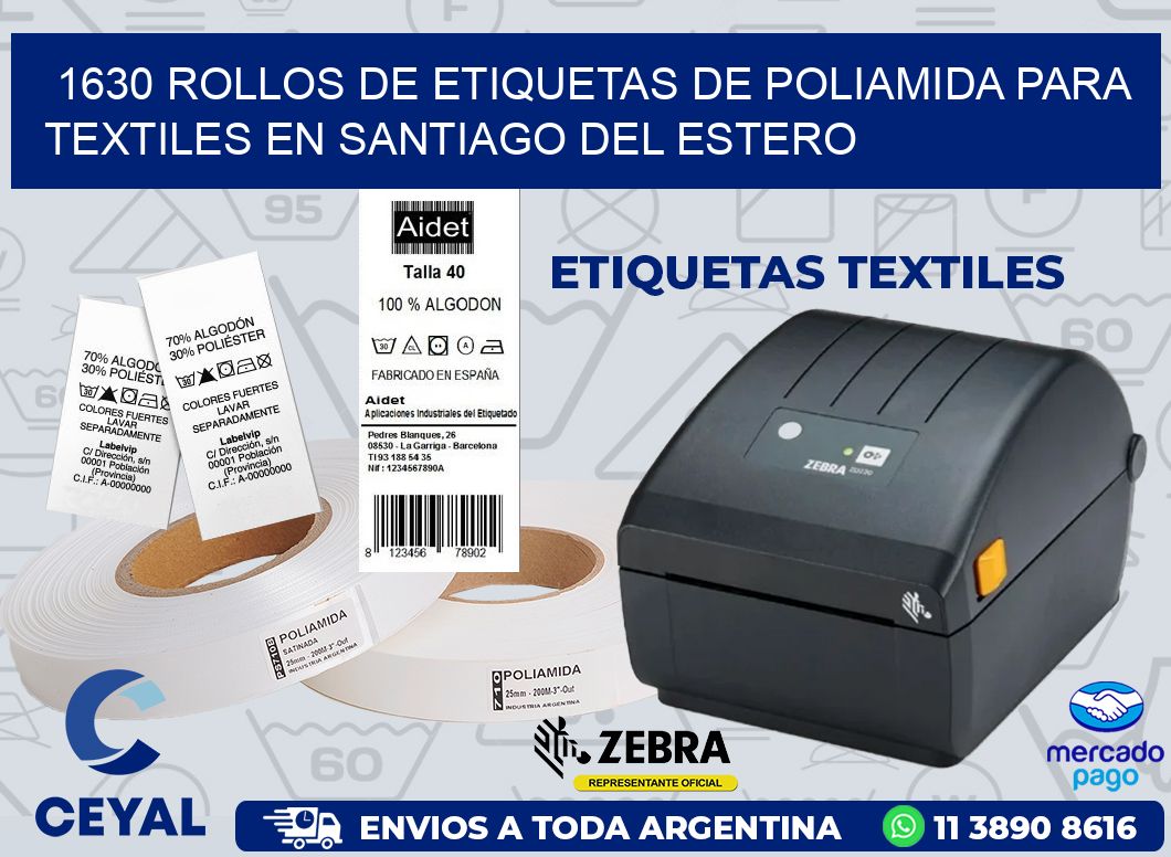 1630 ROLLOS DE ETIQUETAS DE POLIAMIDA PARA TEXTILES EN SANTIAGO DEL ESTERO