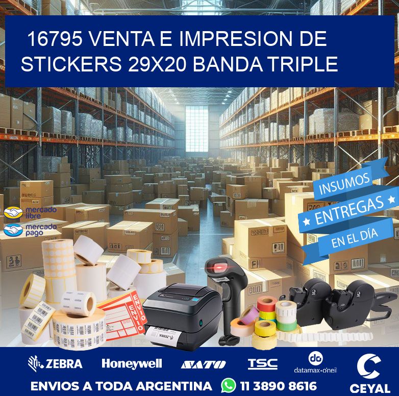 16795 VENTA E IMPRESION DE STICKERS 29X20 BANDA TRIPLE