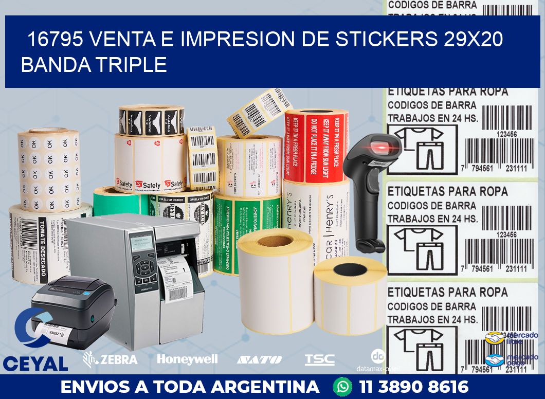 16795 VENTA E IMPRESION DE STICKERS 29X20 BANDA TRIPLE