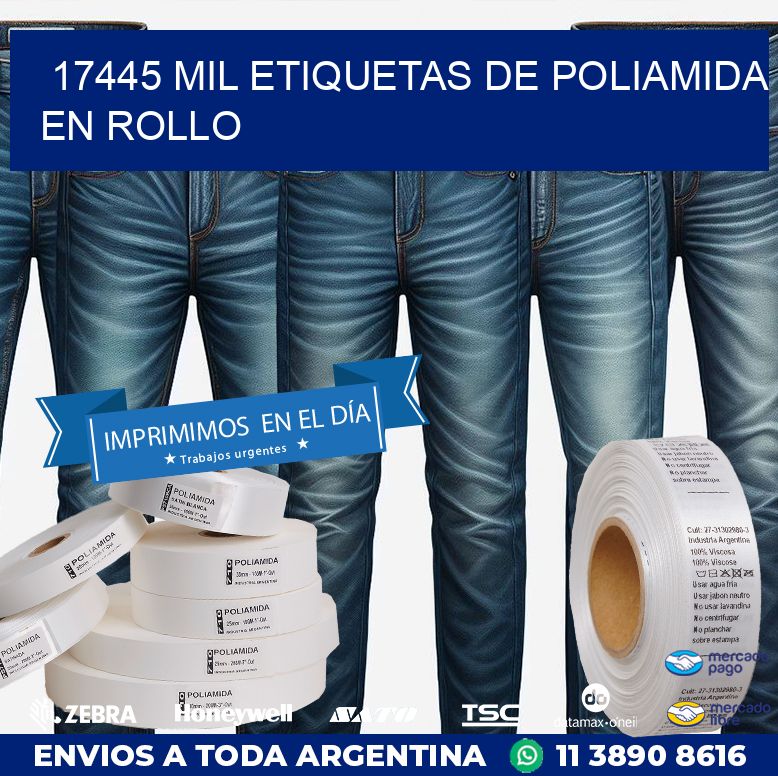 17445 MIL ETIQUETAS DE POLIAMIDA EN ROLLO