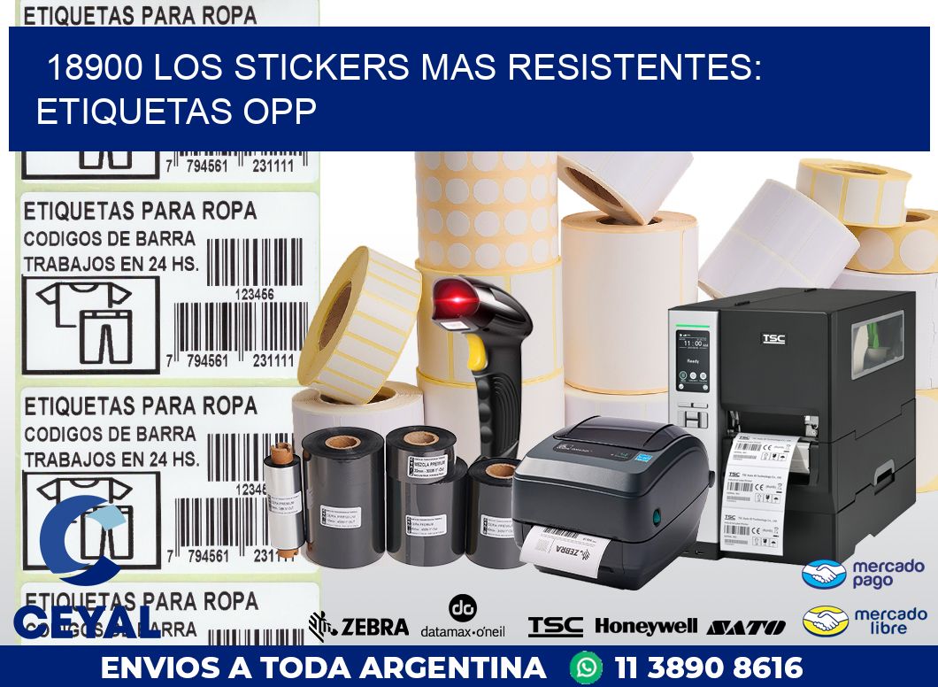 18900 LOS STICKERS MAS RESISTENTES: ETIQUETAS OPP