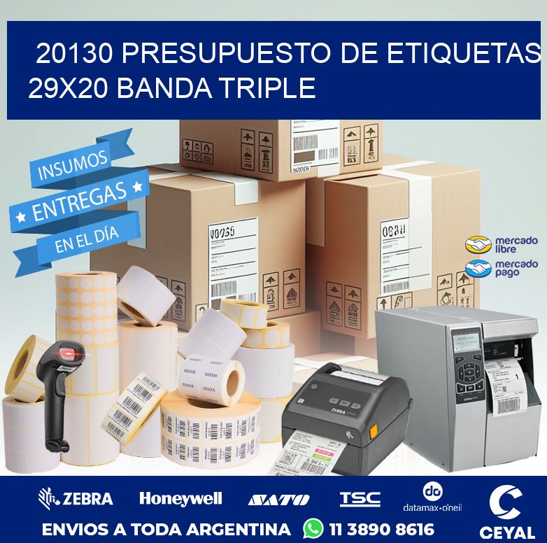 20130 PRESUPUESTO DE ETIQUETAS 29X20 BANDA TRIPLE