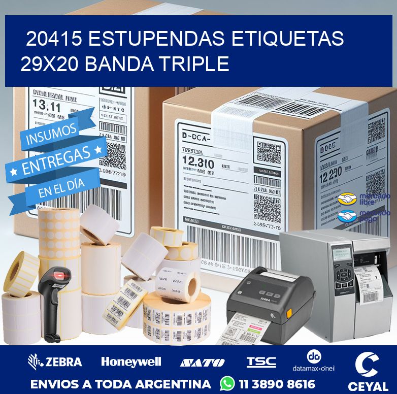 20415 ESTUPENDAS ETIQUETAS 29X20 BANDA TRIPLE