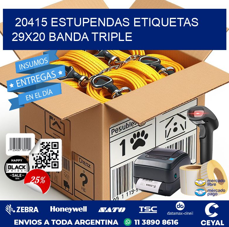 20415 ESTUPENDAS ETIQUETAS 29X20 BANDA TRIPLE